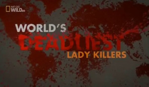 World’s Deadliest – NatGeo